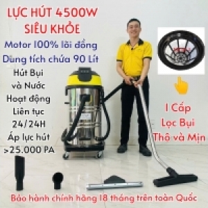 Máy Hút Bụi Công Nghiệp Nhà Xưởng-Kho, 90 Lít, Công Suất 4500W [1 Lõi Lọc] Diện tích sử dụng từ [3000m2-9000m2] - Hút Nước và Bụi